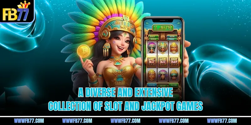 A diverse and extensive collection of slot and jackpot games