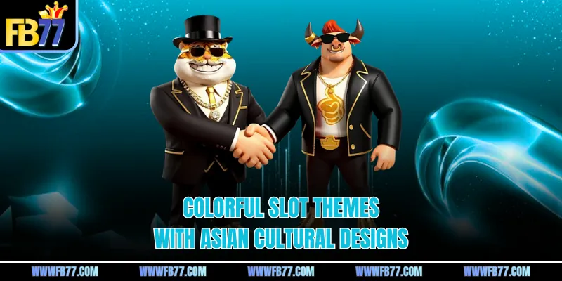 Colorful slot themes with Asian cultural designs