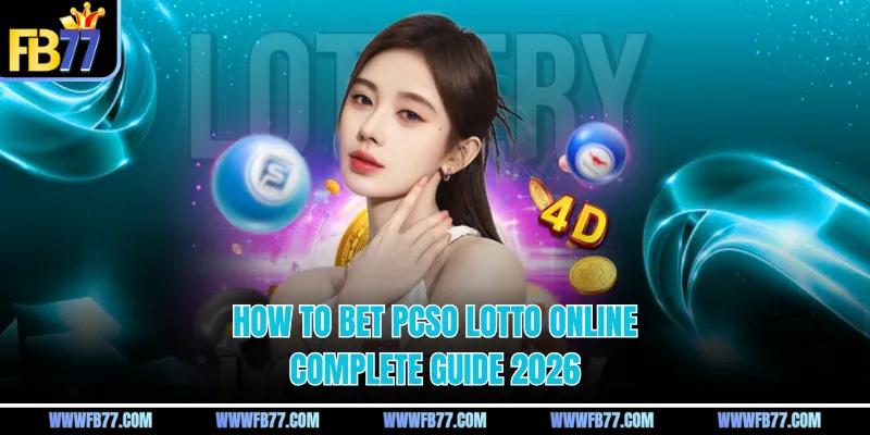How to Bet PCSO Lotto Online